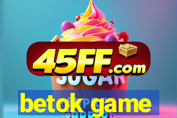 betok game
